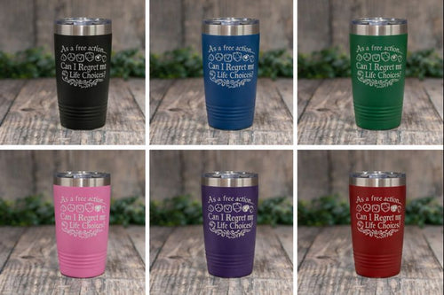 "As a Free Action Can I Regret My Life Choices" Tumbler